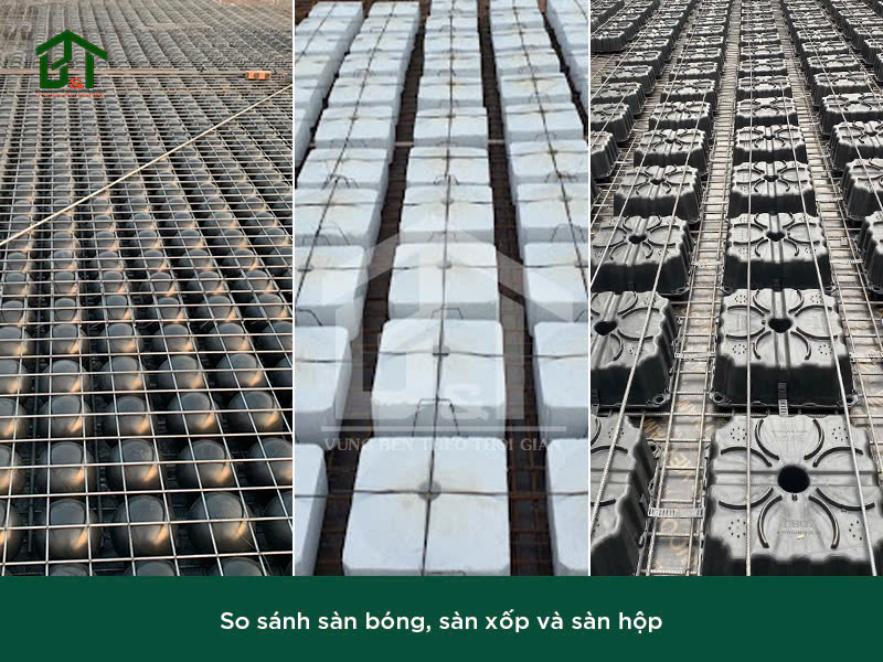 So sánh chất lượng sàn bóng, sàn hộp và sàn xốp