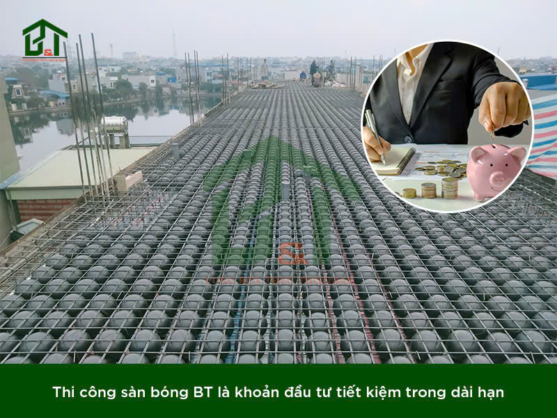 thi công sàn bóng tiết kiệm chi phí dài hạn