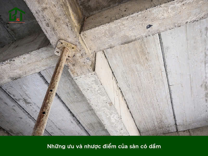 Ưu nhược điểm của sàn có dầm